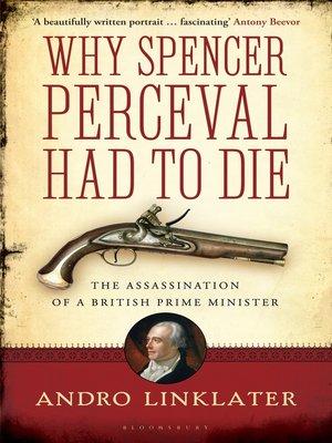 Why Spencer Perceval Had to Die - ebook